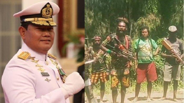 Panglima TNI Laksamana Yudo Margono (kiri), KKB Papua (kanan). Simak Penjelasan Laksamana Yudo Margono Soal Aksi Teror Separatis.